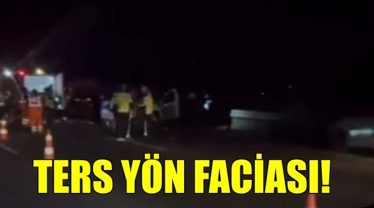 Ters Y&ouml;ne Girdi ; 1 Yaralı