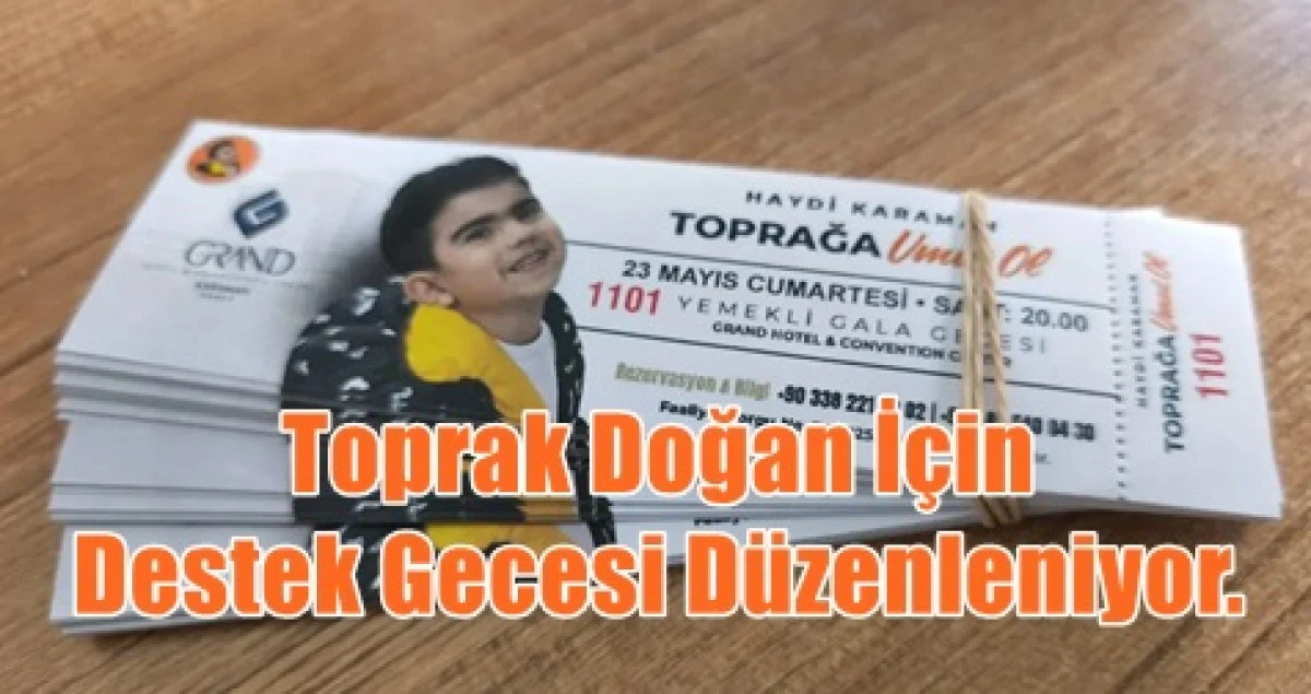 Toprak i&ccedil;in yemekli, konserli gala gecesi d&uuml;zenlenecek
