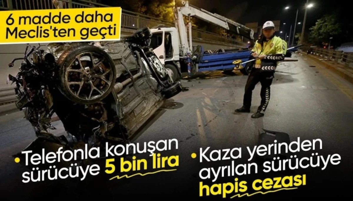 Trafik cezalarını artıran teklifin 6 maddesi daha kabul edildi