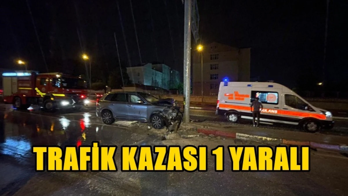 Trafik Kazası 1 yaralı