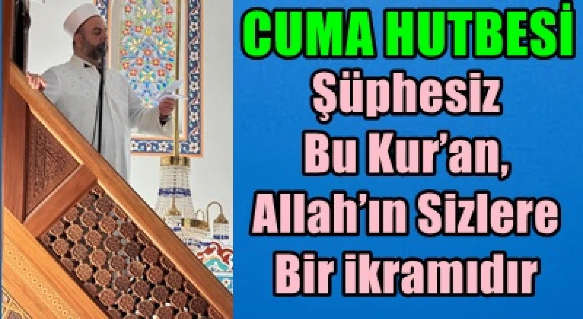 Y&uuml;ce Rabbimizin kıyamete kadar gelecek b&uuml;t&uuml;n insanlara bahşettiği nimetlerden, engin şefkat ve merhametinin tecellilerinden biri de Kur&rsquo;an-ı Kerim&rsquo;dir.